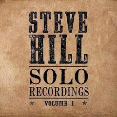 LP ploča Steve Hill - Solo Recordings Vol. 1 (LP)