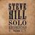 Disc de vinil Steve Hill - Solo Recordings Vol. 1 (LP)