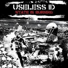 LP ploča Useless Id - State Is Burning (LP)