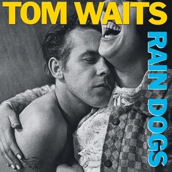 Disc de vinil Tom Waits - Rain Dogs (180 g) (LP) - 1