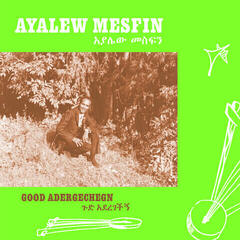 LP deska Ayalew Mesfin - Good Aderegechegn (Blindsided By Love) (LP)