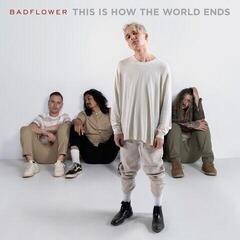 LP ploča Badflower - This Is How The World Ends (2 LP)