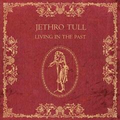 LP ploča Jethro Tull - Living In The Past (2 LP)