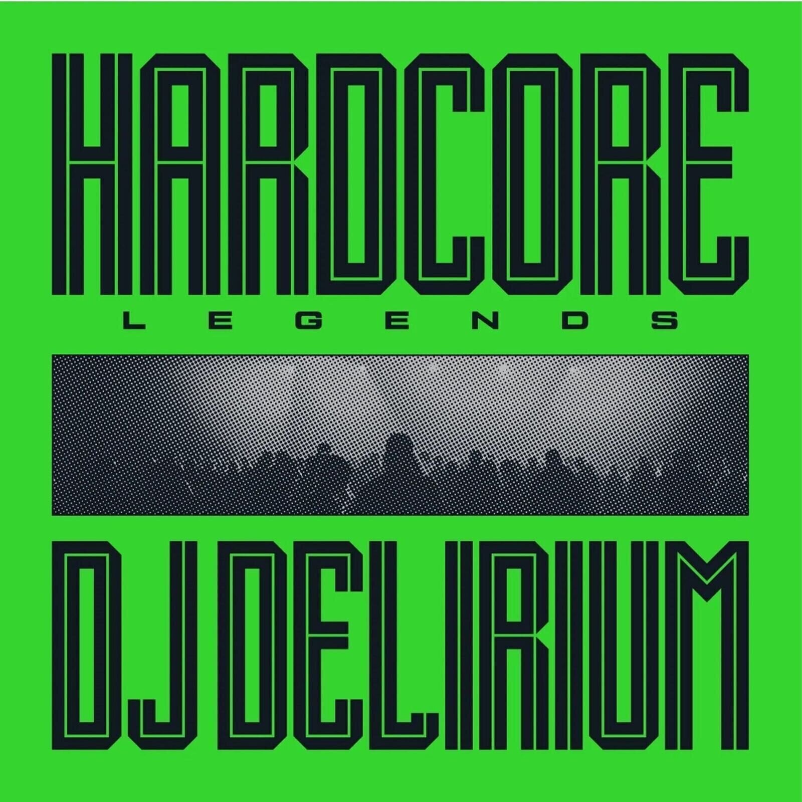 LP ploča DJ Delirium - Hardcore Legends (Limited Edition) (Translucent Green Coloured) (180 g) (LP)