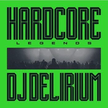 LP ploča DJ Delirium - Hardcore Legends (Limited Edition) (Translucent Green Coloured) (180 g) (LP) - 1