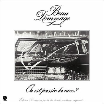 LP plošča Beau Dommage - Où Est Passée la Noce? (Édition Remixée) (LP) - 1