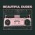 Disco de vinilo Beautiful Dudes - Radio (LP)