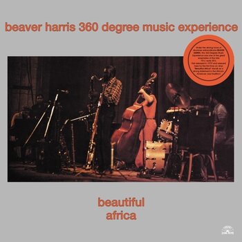 LP plošča Beaver Harris / 360 Degree Music Experience - Beautiful Africa (Reissue) (LP) - 1