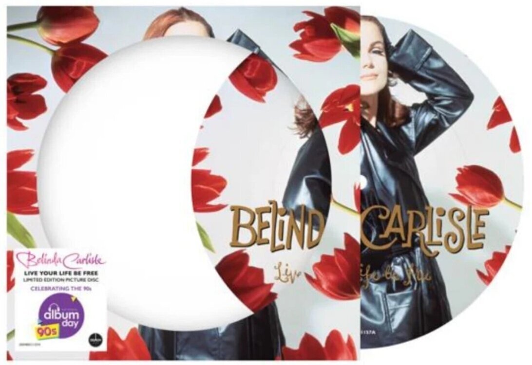 LP ploča Belinda Carlisle - Live Your Life Be Free (Picture Disc) (LP)