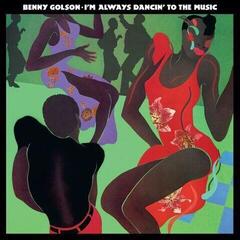 LP ploča Benny Golson - I'm Always Dancin To The Music (Limited Edition) (Reissue) (Light Green Coloured) (180 g) (LP)
