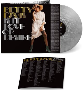 LP ploča Betty Davis - Is It Love Or Desire (Reissue) (Silver Metallic Wax Coloured) (LP) - 1