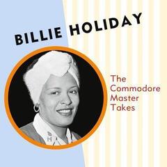 LP deska Billie Holiday - The Commodore Master Takes (Mono) (180 g) (LP)