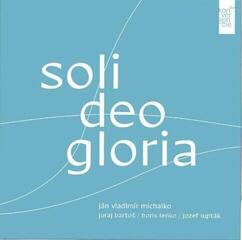 Glasbene CD Michalko/Bartoš/Lenko/Lupták - Soli Deo Gloria (Digipack) (Download Code) (CD)