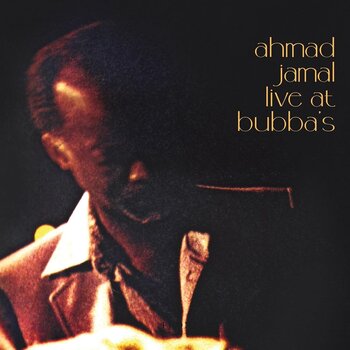 Vinüülplaat Ahmad Jamal - Live At Bubba'S (LP) - 1