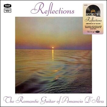 LP ploča Amancio D'Silva - Reflections (The Romantic Guitar Of Amancio D'Silva) (Limited Edition) (Clear Coloured) (LP) - 1