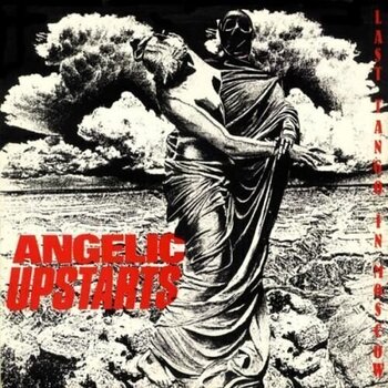 LP ploča Angelic Upstarts - Last Tango In Moscow (LP) - 1
