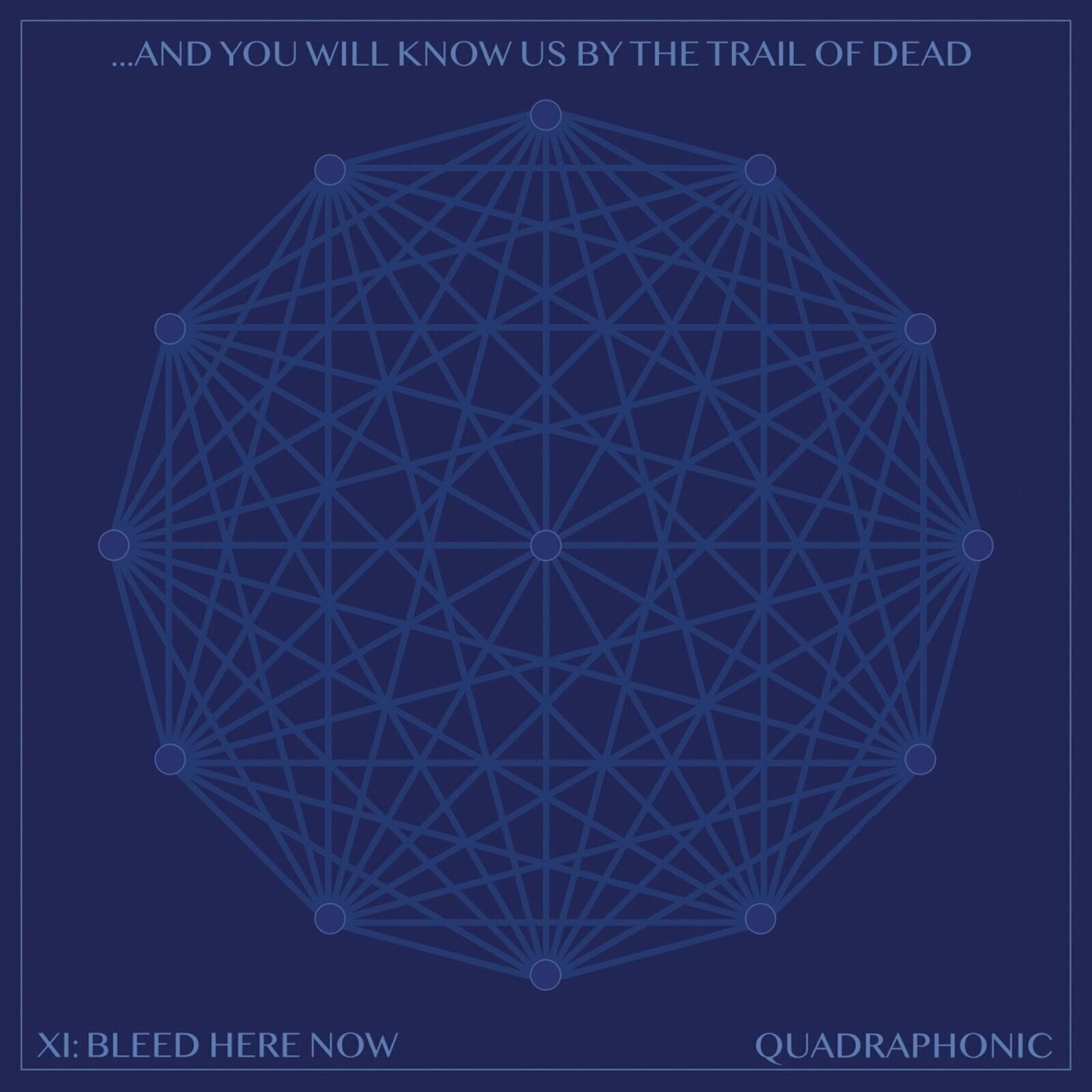 Грамофонна плоча ...And You Will Know Us by the Trail of Dead - XI: Bleed Here Now (180g) (2 LP + CD)