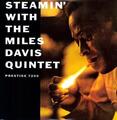 Miles Davis - Steamin' With The Miles Davis Quintet (Reissue) (140g) (LP)