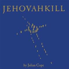 LP ploča Julian Cope - Jehovahkill (2 LP)