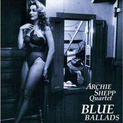 LP ploča Archie Shepp Quartet - Blue Ballads (Limited Edition) (2 LP)