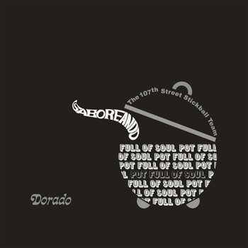 LP ploča 107Th Street Stickball Team - Saboreando - Pot Full Of Soul (Reissue) (LP) - 1