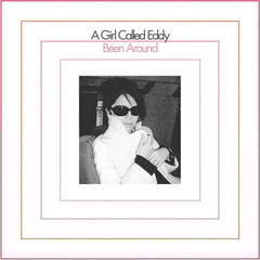LP ploča A Girl Called Eddy - Been Around (Limited Edition) (White Coloured) (LP)