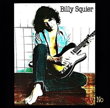 LP ploča Billy Squier - Don't Say No (Reissue) (Remastered) (180 g) (LP) - 1