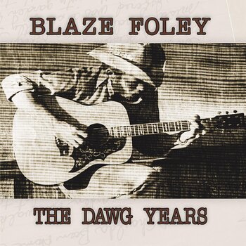 LP ploča Blaze Foley - The Dawg Years (Reissue) (LP) - 1