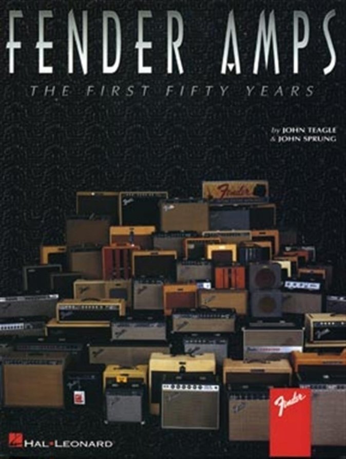 Hudební náuka Fender Book Fender Amps, The First 50 Years