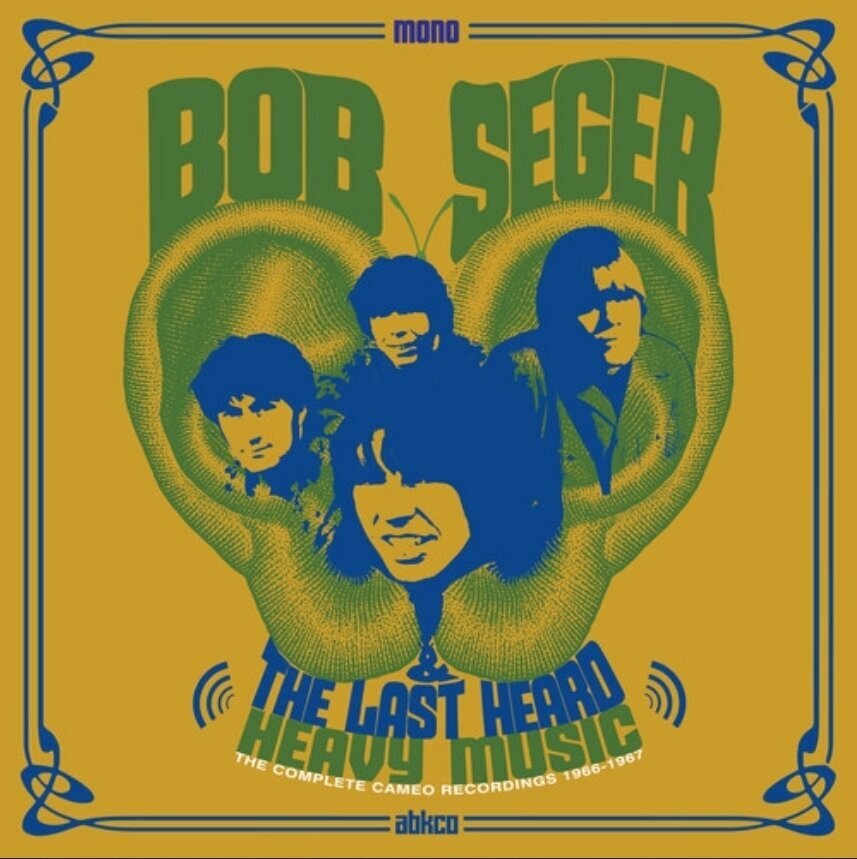 LP ploča Bob Seger & The Last Heard - Heavy Music: The Complete Cameo Recordings 1966-1967 (Mono) (Remastered) (180 g) (LP)