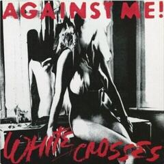 LP ploča Against Me! - White Crosses (LP)