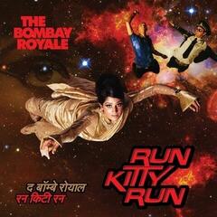 LP ploča Bombay Royale - Run Kitty Run (LP)