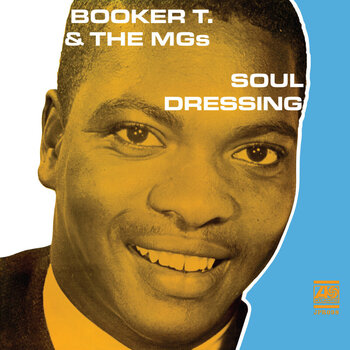 Disc de vinil Booker T. & The MG's - Soul Dressing (Mono) (Limited Edition) (Clear Coloured) (LP) - 1