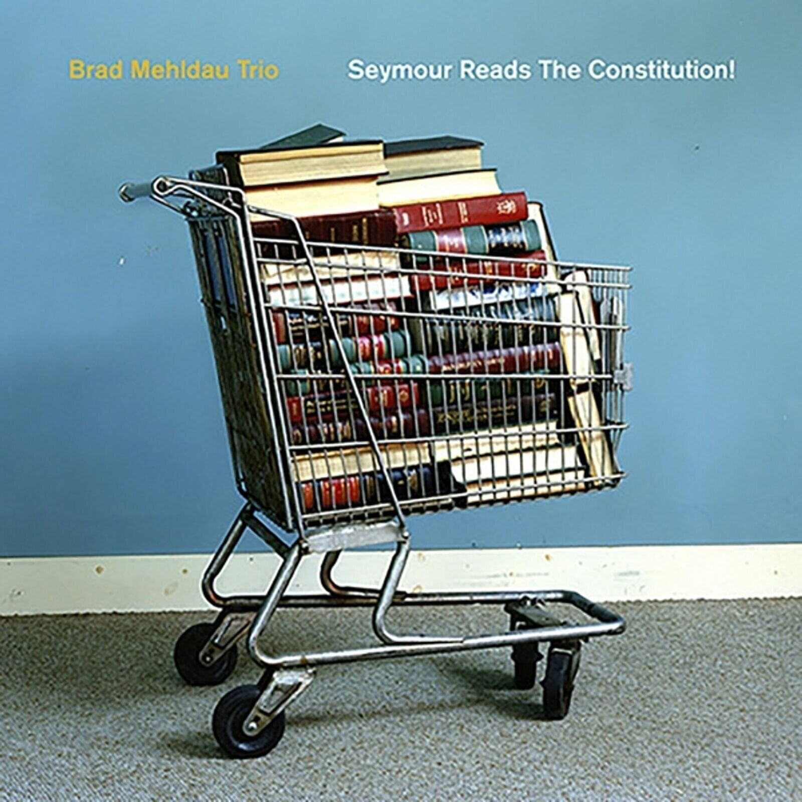 LP ploča Brad Mehldau - Seymour Reads The Constitution! (LP)