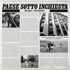 LP ploča Braen / Peymont - Paese Sotto Inchiesta (LP)