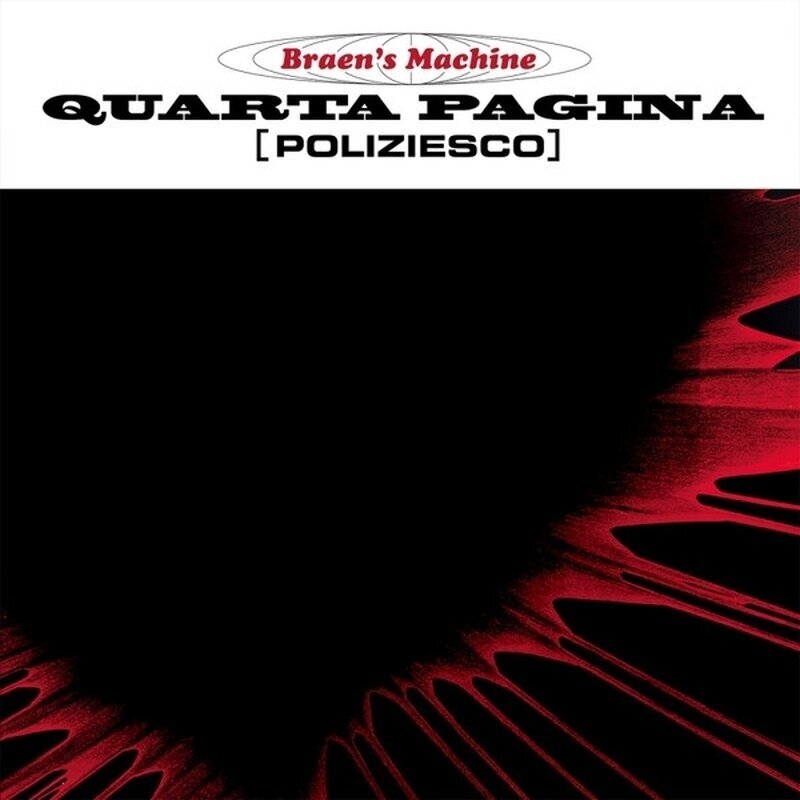 Disque vinyle Braen's Machine - Quarta Pagina (Poliziesco) (Reissue) (LP + CD)