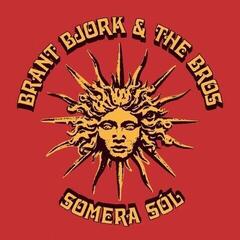 LP ploča Brant Bjork & The Bros - Somera Sól (Reissue) (LP)