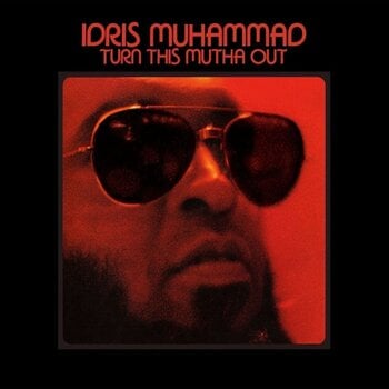 LP platňa Idris Muhammad - Turn This Mutha Out (Reissue) (LP) - 1