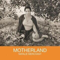 Hanglemez Natalie Merchant - Motherland (180 g) (LP)