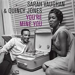 Disque vinyle Sarah & Quincy Jones Vaughan - You're Mine You (Deluxe Edition) (180 g) (LP)