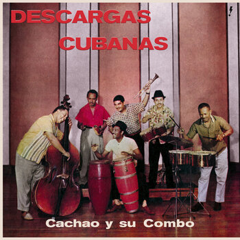 LP ploča Cachao y Su Combo - Descargas Cubanas (Limited Edition) (180 g) (LP) - 1