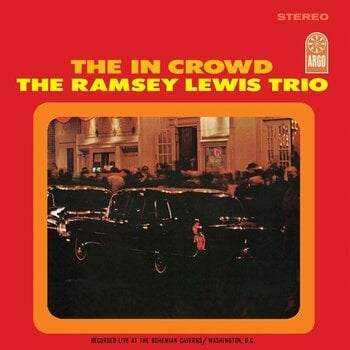 LP ploča The Ramsey Lewis Trio - The In Crowd (Reissue) (180 g) (LP) - 1