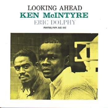 LP ploča Ken McIntyre & Eric Dolphy - Looking Ahead (Reissue) (180 g) (LP) - 1