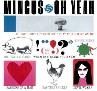 LP Charles Mingus - Oh Yeah (Reissue) (180 g) (LP) - 1