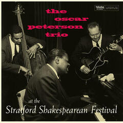 Schallplatte The Oscar Peterson Trio - At The Stratford Shakespearean Festival (Reissue) (Limited Edition) (180 g) (LP)