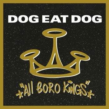 Disco de vinilo Dog Eat Dog - All Boro Kings (Reissue) (180 g) (LP) - 1