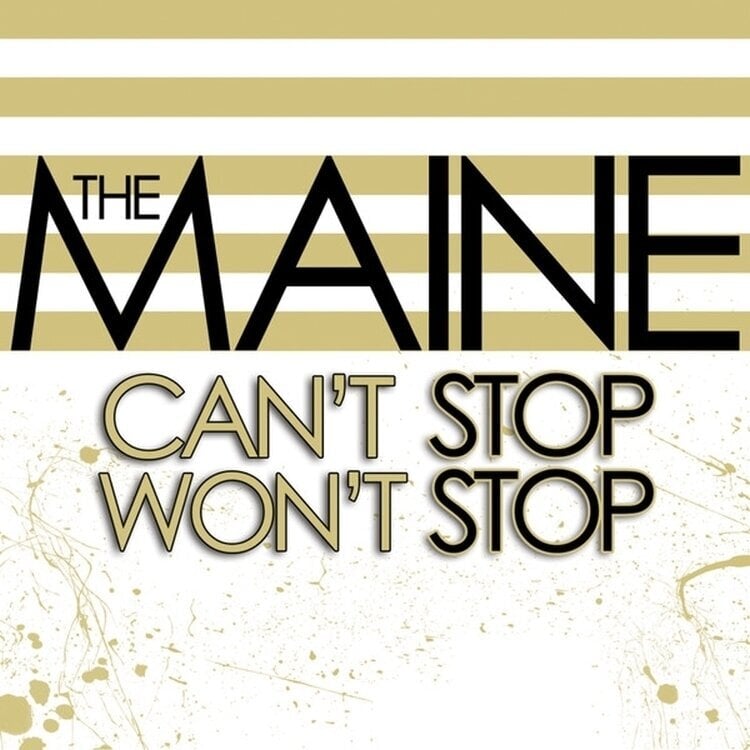 LP ploča Maine - Can't Stop Won't Stop (Reissue) (15th Anniversary Edition) (LP)