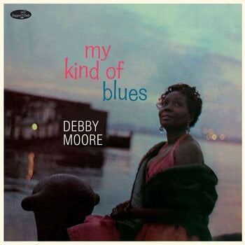 LP ploča Debbie Moore - My Kind Of Blues (Limited Edition) (LP) - 1