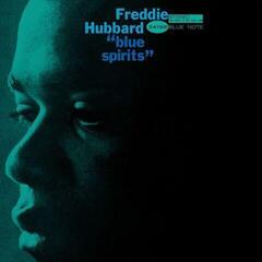 LP ploča Freddie Hubbard - Blue Spirits (Reissue) (Blue Note Tone Poet Series) (180 g) (LP)