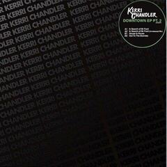 Δίσκος LP Kerri Chandler - Downtown EP Pt.2 (140 g) (12" Vinyl)